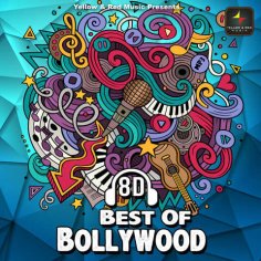 8d Best Of Bollywood Songs Download: 8d Best Of Bollywood MP3 Songs Online Free on Gaana.com