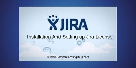 Jira: Installation And Setting Up Of Jira License