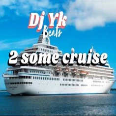 DJ YK Beat - 2 Some Cruise Mp3 Download - NaijaMusic