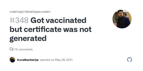 Got vaccinated but certificate was not generated · Issue #348 · cowinapi/developer.cowin · GitHub