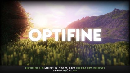 
Optifine HD Mod 1.19.1, 1.19, 1.18.2, 1.17.1 (Ultra Fps Boost for Minecraft)-Minecraft Alpha
