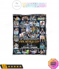 Lionel Messi 16th Anniversary 2006-2022 FIFA World Cup Fleece Blanket - Tagotee