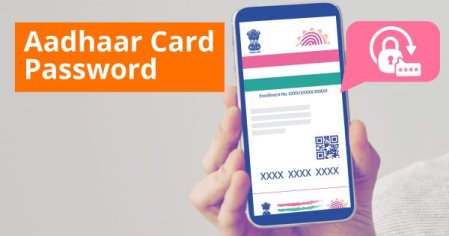 Aadhaar Card Password - How to Open E-Aadhaar PDF After Downloading
