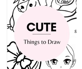 45+ Things to Draw With Step by Step Guides | Skip To My Lou
