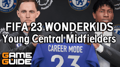 Best Young CM FIFA 23 Career Mode (Best Wonderkids to Sign)