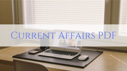Current Affairs PDF Download for Free - Day Today Gk