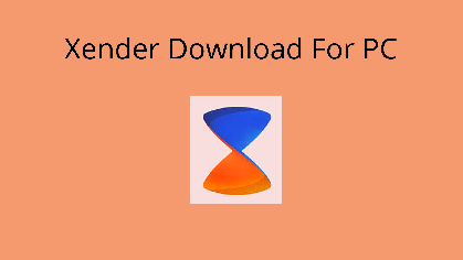 Xender Download For PC Free (Windows 7, 8,10) All Working Methods