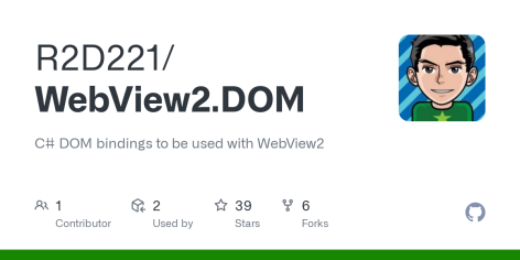 GitHub - R2D221/WebView2.DOM: C# DOM bindings to be used with WebView2