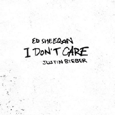 I Don't Care (Ed Sheeran and Justin Bieber song) - Wikipedia
