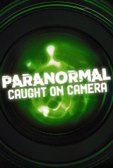 Paranormal Caught on Camera: All Episodes - Trakt