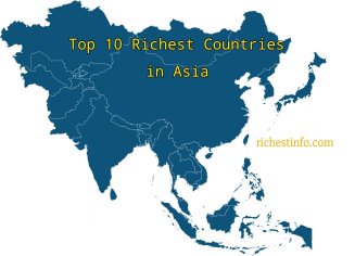 Top 10 Richest Countries in Asia 2022 - RichestInfo