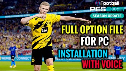 PES 2021 | FULL OPTION FILE FOR PC - PES 2021 Gaming WitH TR