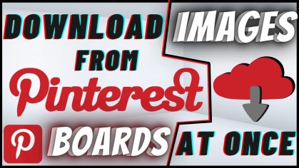 How To Download All Images From Pinterest Board At Once | Batch Download - YouTube