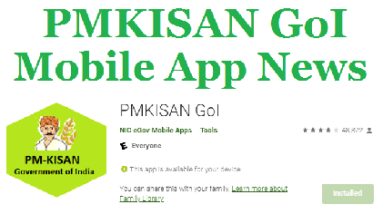 PM Kisan App download - PMKISAN GoI app Registration, Status List