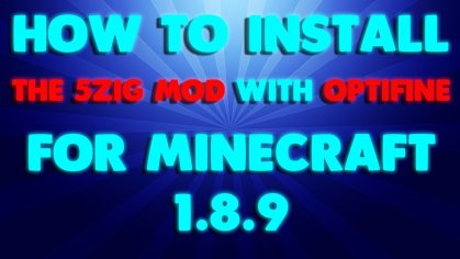 How to install the 5zig mod with optifine for Minecraft 1.8.9! - YouTube