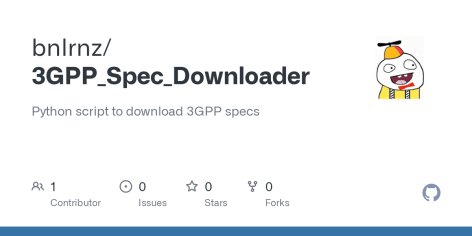 GitHub - bnlrnz/3GPP_Spec_Downloader: Python script to download 3GPP specs
