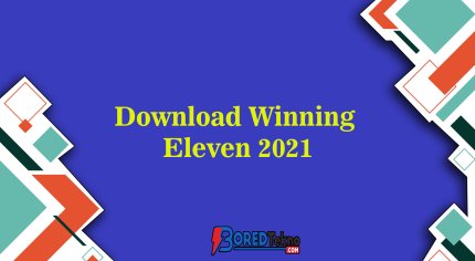 download winning eleven 2021