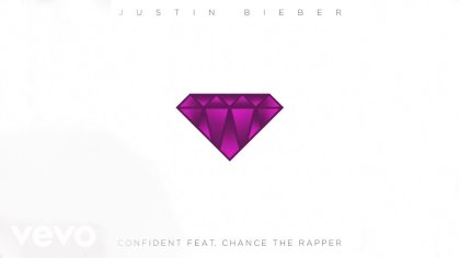 Justin Bieber - Confident ft. Chance The Rapper (Official Audio) - YouTube