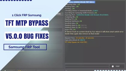 TFT MTP Bypass Tool V5.0.0 PRO – New Samsung FRP Reset BugFixed and Improved Solution Download - UnlockMT.Net