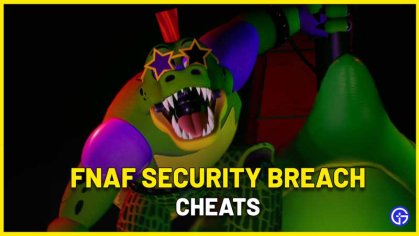 FNAF Security Breach Cheats Guide - Gamer Tweak