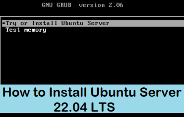 How to Install Ubuntu Server 22.04 LTS Step by Step