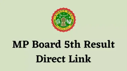 MP Board 5th Result 2022 - Download, mpbse.mponline.gov.in