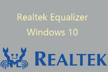 Realtek Equalizer Windows 10 for Realtek HD Sound