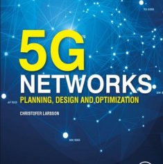 Download 5G Networks: Planning, Design and Optimization by Christofer Larsson