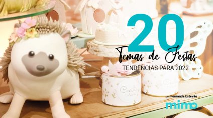 20 Temas para Festas Infantis em 2022 - Principais Tendências - Blog Mimo Crafts