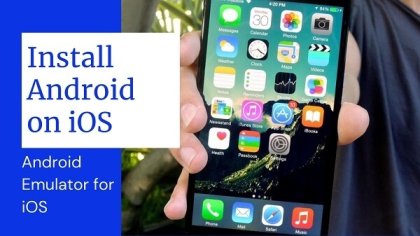 [Newest] 3 Best Android Emulators for iOS Devices