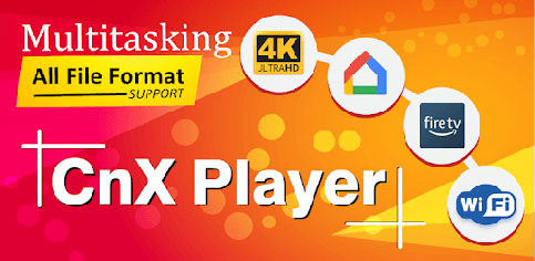 CnX Player - 4K Ultra HD Video Player Quickcast for PC - How to Install on Windows PC, Mac