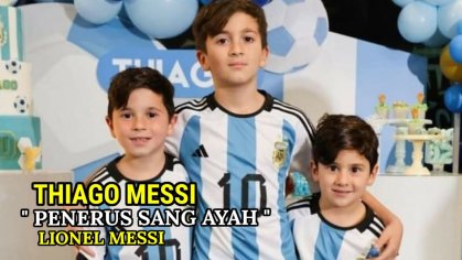 Thiago Messi Penerus Sang Ayah Lionel Messi - YouTube