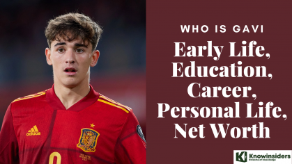 Who Is Gavi: Early Life, Education, Career, Personal Life, Net Worth  | KnowInsiders