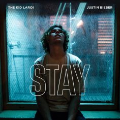 The Kid Laroi - Stay Ft Justin Bieber Lyrics + Mp3 Download