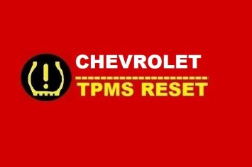 Chevrolet TPMS Reset/ Relearn Instruction Manual - Erwin Salarda