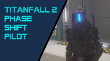 Titanfall 2 Phase Shift Pilot (PC and Quest) at BONELAB Nexus - Mods and Community