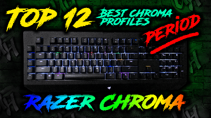 Best Razer Chroma Profiles – UnrealHero
