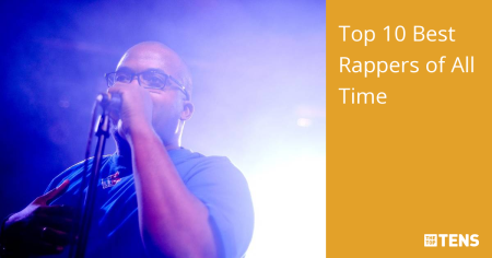 Top 10 Best Rappers | Greatest Rap Artists - TheTopTens