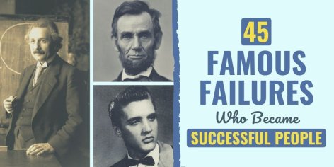 45 Famous Failures Who Became Successful People