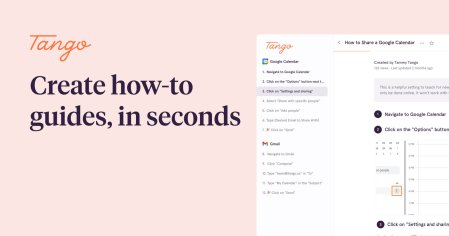 Tango | Create how-to guides, in seconds