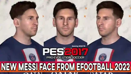 PES 2017 NEW LIONEL MESSI FACE FROM EFOOTBALL 2022 - PES 2017 Gaming WitH TR