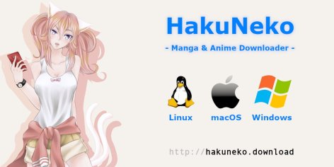 GitHub - manga-download/hakuneko: Manga & Anime Downloader for Linux, Windows & MacOS