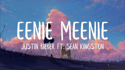 Sean Kingston, Justin Bieber - Eenie Meenie (Lyrics) - YouTube