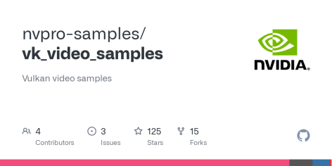 GitHub - nvpro-samples/vk_video_samples: Vulkan video samples