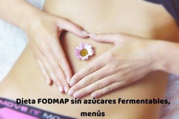 Dieta FODMAP sin azúcares fermentables | menús