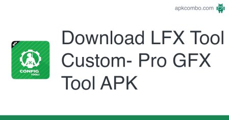 LFX Tool Custom- Pro GFX Tool APK (Android App) - Free Download