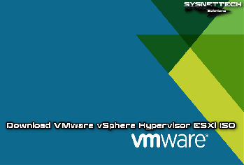 Download vSphere ESXi 7.0U2a ISO - SYSNETTECH Solutions