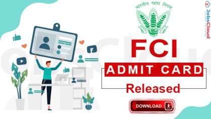 FCI Admit Card 2022 Latest Hall Tickets - Download Online