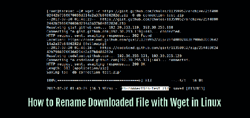 How to Rename File While Downloading with Wget in Linux
