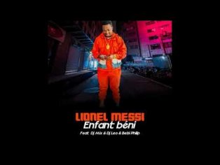 Lionel Messi Feat Dj Mix, Dj Leo & Bebi Philip - Enfant bÃ©ni - YouTube
